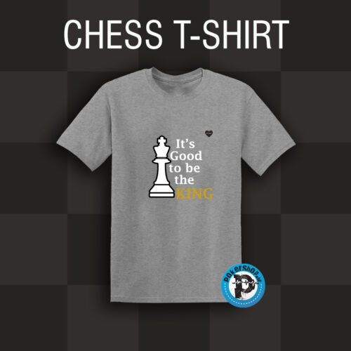 T shirt It's Good to be the King